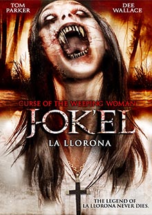 Movie Poster for Curse of the Weeping Woman: J-ok'el