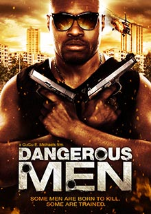 Movie Poster for Dangerous Men