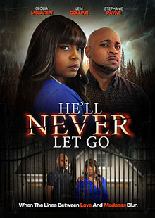 Movie Poster for He'll Never Let Go