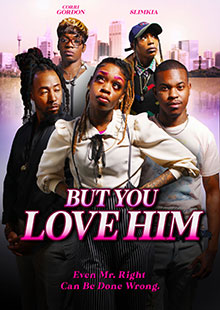 Movie Poster for But You Love Him