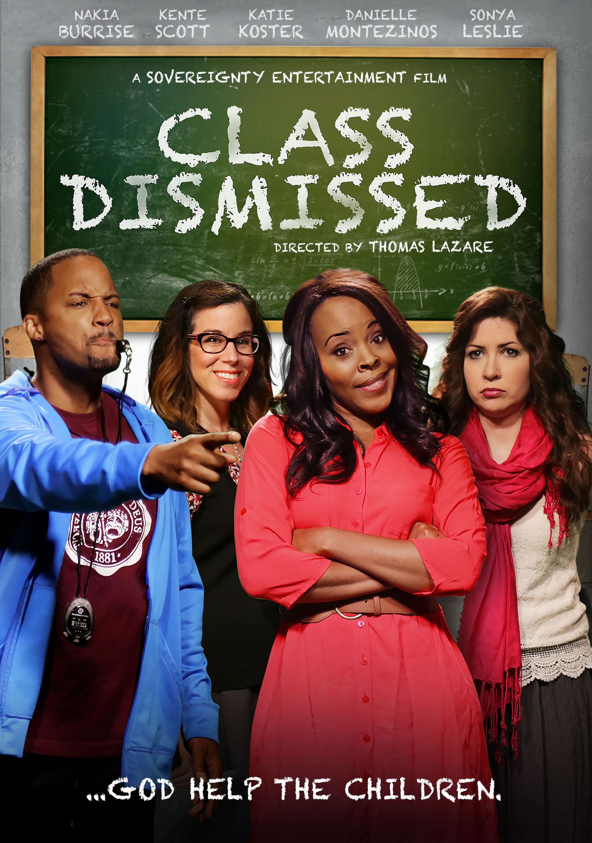 Class Dismissed (2016) Comedy, Directed By Thomas Lazare