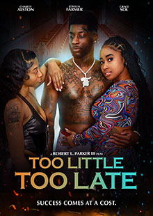 Movie Poster for Too Little Too Late